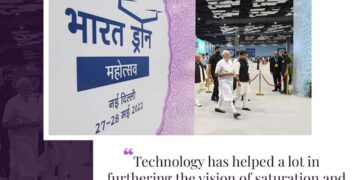 भारत ड्रोन महोत्सव 2022 चे पंतप्रधान मा. नरेंद्रजी मोदी यांच्या हस्ते उद्घाटन